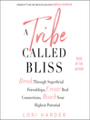 Cover image for A Tribe Called Bliss